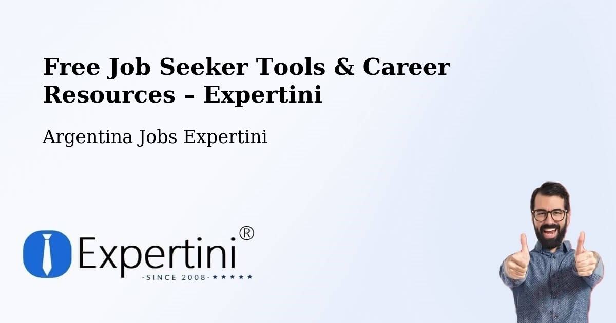Free Job Seeker Tools & Career Resources – Buenos Aires - Buenos Aires, Argentina Jobs Expertini