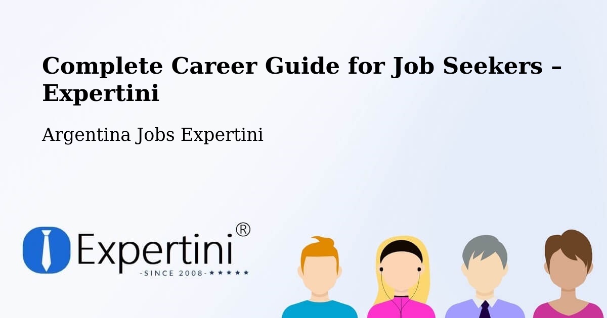 Career Guide for Job Seekers – Buenos Aires - Buenos Aires, Argentina Jobs Expertini