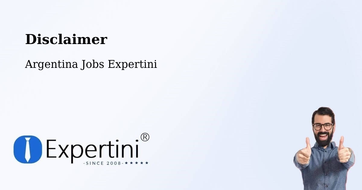 Disclaimer – Buenos Aires - Argentina Jobs Expertini