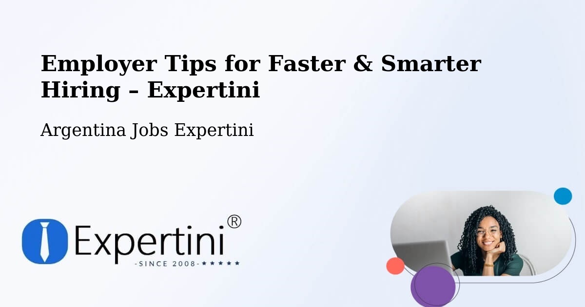 Employer Tips for Hiring & Recruitment – Buenos Aires - Buenos Aires, Argentina Jobs Expertini